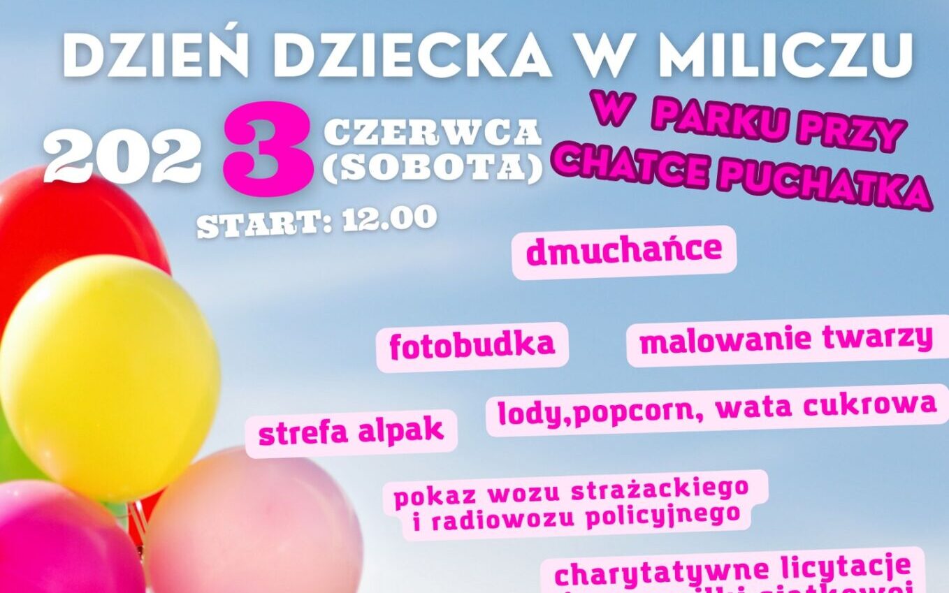 Dzień Dziecka 2023 w Miliczu. Sprawdź szczegóły